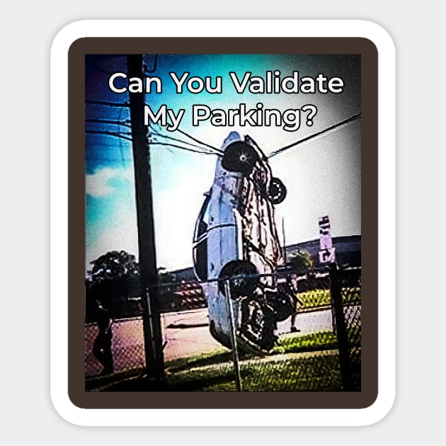 Validate My Parking Sticker by pantherpictures